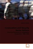 Corporatism and Security Sector Reform