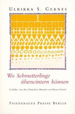 Wo Schmetterlinge überwintern können - Gernes, Ulrikka S.