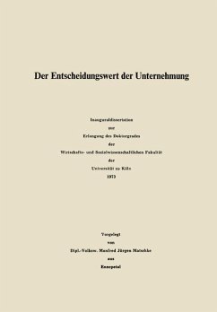 Der Entscheidungswert der Unternehmung - Matschke, Manfred Jürgen