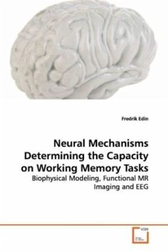 Neural Mechanisms Determining the Capacity on Working Memory Tasks - Edin, Fredrik