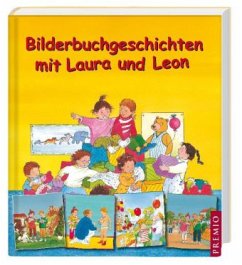 Bilderbuchgeschichten von Laura und Leon - Kaup, Ulrike