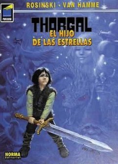 El hijo de las estrellas - Hamme, Jean Van; Rosinski, Grzegorz