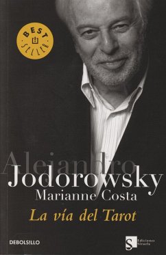 La vía del tarot - Jodorowsky, Alejandro; Costa, Marianne