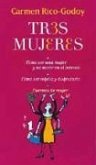 Tres mujeres Tres mujeres