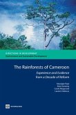 The Rain Forests of Cameroon: Experience and Evidence from a Decade of Reform
