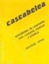 Cascabelea : actividades expresión oral, corporal, musical y plástica - Sanuy, Conchita