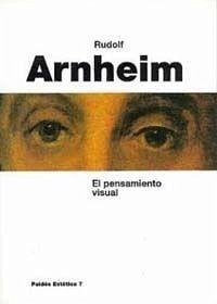 El pensamiento visual - Arnheim, Rudolf