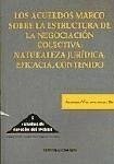 Los acuerdos marco sobre la esructura de la negociación colectiva - Villavicencio Ríos, Alfredo