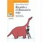 Ricardo y el dinosaurio rojo - Muñoz Puelles, Vicente