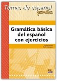 Temas de Español Gramática. Gramática Básica del Español Con Ejercicios