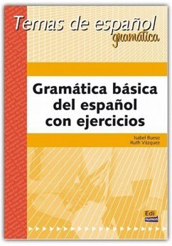 Temas de Español Gramática. Gramática Básica del Español Con Ejercicios - Bueso, Isabel; Vázquez, Ruth