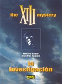 XIII : the XIII Mystery, la investigación, 13