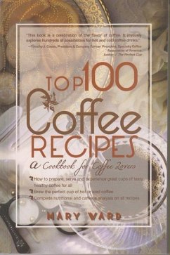 Top 100 Coffee Recipes - Vard, Mary