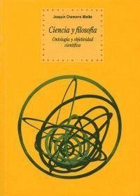 Ciencia y filosofía : ontología y objetividad científica - Chamorro Mielke, Joaquín