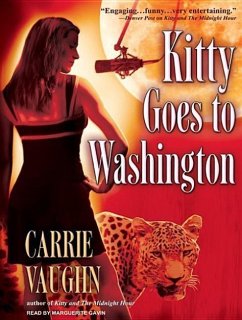 Kitty Goes to Washington - Vaughn, Carrie