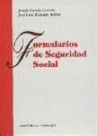 Formularios de seguridad social - García Llorente, Josefa; Redondo Bellón, José Luis