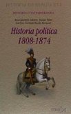 Historia política, 1808-1874