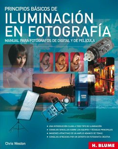 Principios básicos de iluminación en fotografía : manual para fotógrafos de digital y de película - Weston, Chris