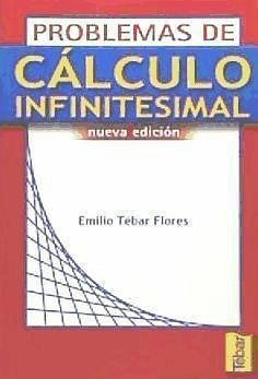 Problemas de cálculo infinitesimal - Tébar Flores, E.