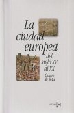 La ciudad europea del siglo XV al XX