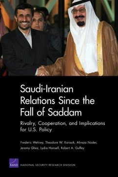 Saudi-Iranian Relations Since the Fall of Saddam - Wehrey, Frederic