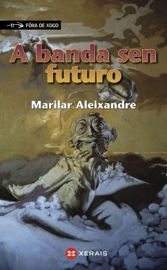 A banda sen futuro - Jiménez Aleixandre, Marilar