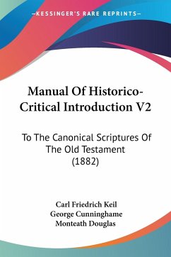 Manual Of Historico-Critical Introduction V2 - Keil, Carl Friedrich