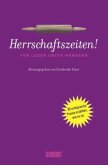 Herrschaftszeiten!