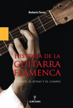 Historia de la guitarra flamenca - Torres Cortés, Norberto