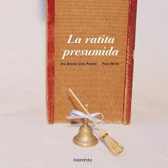La ratita presumida - López Parreño, José A.
