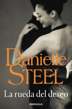 La rueda del deseo - Steel, Danielle