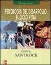 Psicología del desarrollo : el ciclo vital - Santrock, John W.