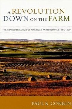 A Revolution Down on the Farm - Conkin, Paul K