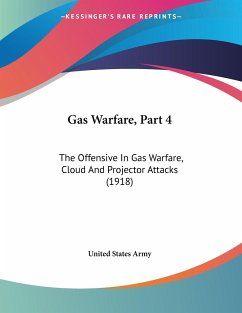 Gas Warfare, Part 4 - United States Army