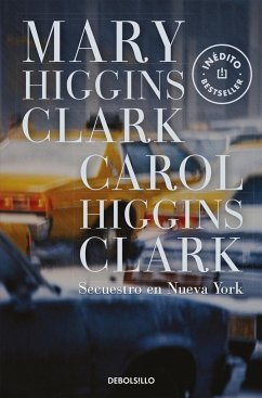 Secuestro en Nueva York - Clark, Mary Higgins; Clark, Carol Higgins