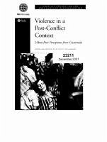 Violence in a Post-Conflict Context: Urban Poor Perceptions from Guatemala - Moser, Caroline; Mcilwaine, Cathy