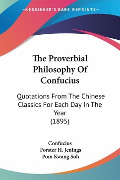 The Proverbial Philosophy Of Confucius