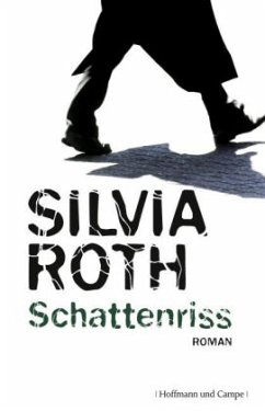 Schattenriss / Hendrik Verhoeven & Winnie Heller Bd.3 - Roth, Silvia