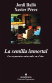 La semilla inmortal : los argumentos universales en el cine