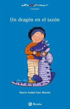 Un dragón en el tazón - Sanmartín, María Isabel; San Martín, María Isabel