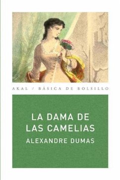 La dama de las camelias - Dumas, Alexandre