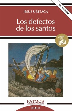 Los defectos de los santos - Urteaga Loidi, Jesús