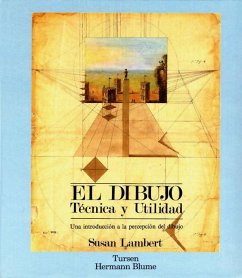 El dibujo : técnica y utilidad - Lambert, Susan