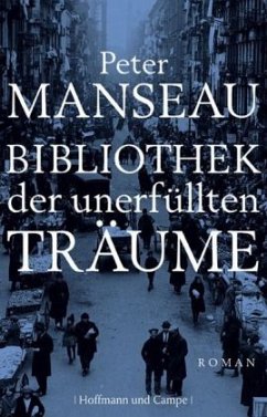 Bibliothek der unerfüllten Träume - Manseau, Peter