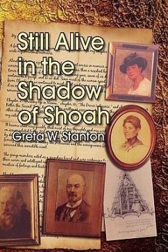 Still Alive in the Shadow of Shoah - Stanton, Greta W.