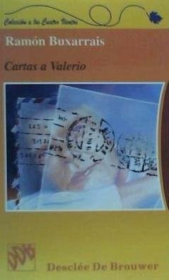 Cartas a Valerio y otros escritos - Buxarrais Ventura, Ramón