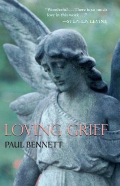 Loving Grief - Bennett, Paul