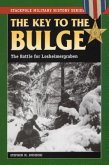 Key to the Bulge: The Battle for Losheimergraben