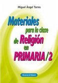 MATERIALES PARA LA CLASE DE RELIGION PRIMARIA 2