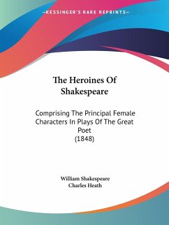 The Heroines Of Shakespeare